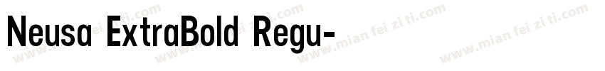 Neusa ExtraBold Regu字体转换